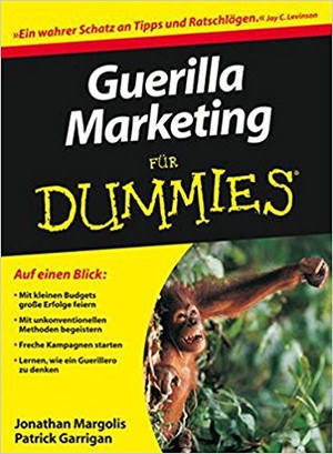Guerilla Marketing Fuer Dummies