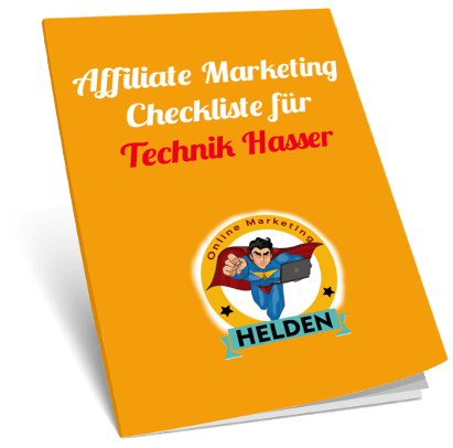 Affiliate Marketing Checkliste für Technik Hasser